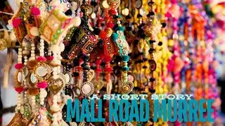 Mall Road Murree | A Trip Down the Childhood Memory | Short Story #shortstory #murree #mallroad