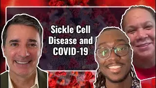 Sickle Cell Disease and COVID-19