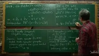 Mekanika Kuantum Bagian 12 Operator Hermitean, antiHermitean, uniter, & proyeksi ortogonal