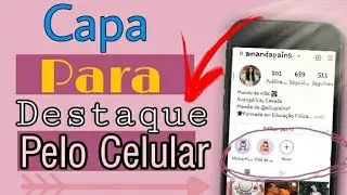 Como criar capa para destaque pelo CELULAR