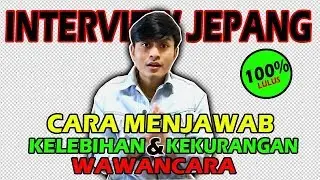 WAWANCARA BAHASA JEPANG MENSETSU