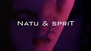 NATU & SPRIT - Film Expérimental