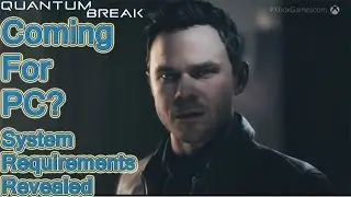 Quantum Break Confirmed for PC System Requirements