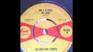 Ike & Tina turner - Am I A Fool In Love - UK Sue '65