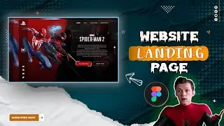 Figma Web Design:   How to create a visually stunning Spider-Man inspired landing page