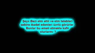 muşriklərin cahilliyini üzr görənlər özləri cahildir Şeyx Salih Fəuzan