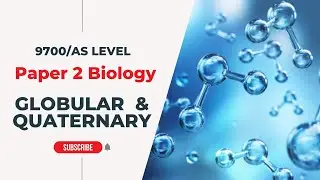 Globular & Quaternary | AS Level - P2 | Biology with Dr Lakho