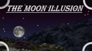 Moon Illusion