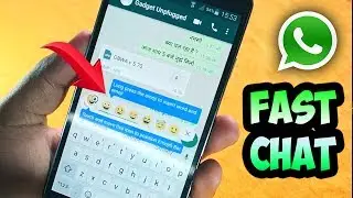 New WhatsApp Trick - Now Chat Fast and Save Time on Whatsapp Chat ⚡🔥⚡🔥⚡🔥⚡