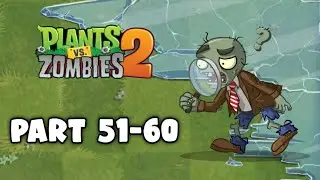 PvZ2 - MYTH BUSTING | Part 51-60 COMPILATION |
