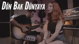 PİNHANİ - DÖN BAK DÜNYAYA (COVER)