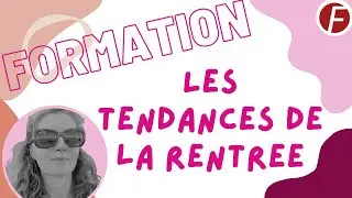 Formation : quelles sont les nouvelles tendances de la rentrée