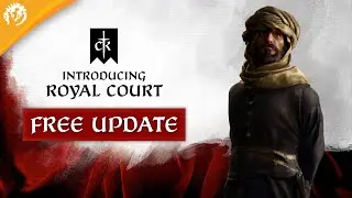 Introducing CK3: Royal Court - Free Update