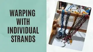 How to Warp a Rigid Heddle Loom with Individual Yarn Strands