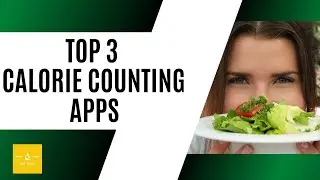 Top Calorie Counting Apps