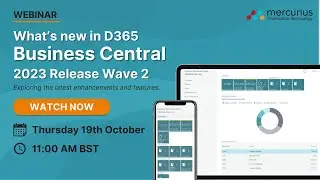 What’s new in Business Central 2023 Release Wave 2 Webinar