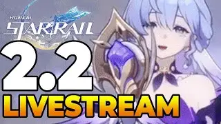 Honkai: Star Rail Version 2.2 LIVESTREAM Watchpartymit Sonius | DEUTSCH