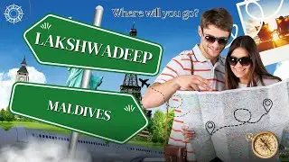 Lakshwadeep vs Maldives: The Ultimate Showdown