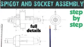 spigot and socket assembly drawing |Engineering and poetry|