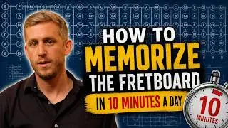 How To ACTUALLY Memorize The Fretboard