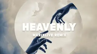 Achrona - Heavenly | Marixlive Remix