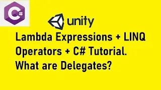 Lambda Expressions + LINQ + C# Tutorial | What are Delegates? (C#, Action, Func) | Operators in LINQ