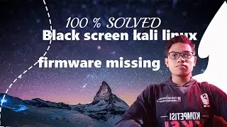 Fixing Firmware Missing and Black Screen Issues in Kali Linux on AMD Radeon ASUS Laptop