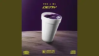 Deny (feat. Call me M1)