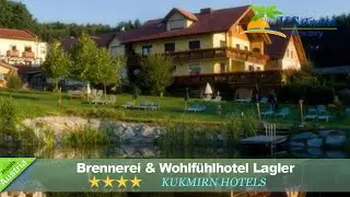 Brennerei & Wohlfühlhotel Lagler - Kukmirn Hotels, Austria