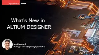 ALTIUM WEBINAR: What's new ALTIUM DESIGNER 22