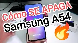 ¿Cómo se apaga el Samsung Galaxy a54? DOS FORMAS