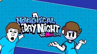 FNF A Nonsensical Friday Night