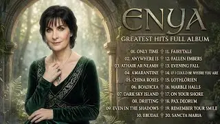 ENYA Greatest Hits Full Album💙The Very Best Of ENYA Songs💙ENYA Collection 2026