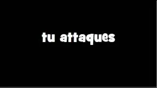 CONJUGAISON = Attaquer = Indicatif Présent