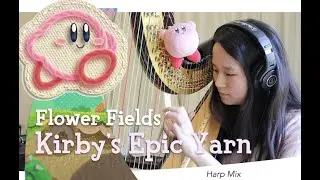 Kirby's Epic Yarn - Flower Fields (Harp Mix)