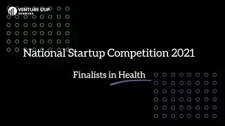 Health Finalists at National Startup Competition 2021