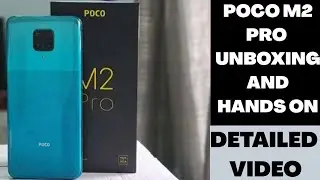 POCO M2 Pro Unboxing | POCO M2 Pro Unboxing And First Impression