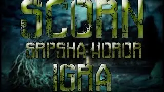 SCORN - Srpska Horor Igrica