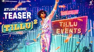 Atluntadhi Teaser - Tillu Square | Star Boy Siddhu, Anupama Parameswaran | Mallik Ram | S Naga Vamsi