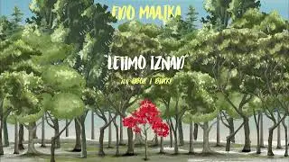 Edo Maajka - Letimo iznad feat. Tibor i Burky