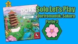 Solo Let's Play 🎲 Dorfromantik: Sakura | Partie 3 | Auf den Tisch!