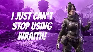 I just CAN'T STOP using WRAITH! #29