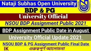 [ Nsou BDP & PG Assignment Public Date 2021 ] BDP Assignment Public in August || BDP Assignment 2021