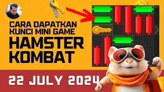 💵 CARA KLAIM KUNCI MINI GAME HAMSTER KOMBAT 22 JULI 2024