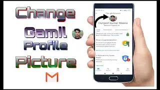 How to Change Gmail Profile Picture on Android 2021