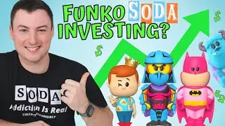 5 Reasons Why You Should Invest In Funko Sodas!