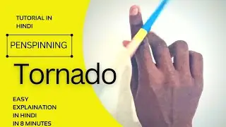 Torando 🌪️ penspinning Hindi Tutorial|Easy tutorial of #penspinning trick | Extended Thumbaround |