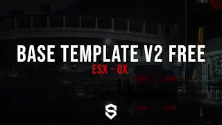 [FiveM -  Free] BASE TEMPLATE V2 ESX