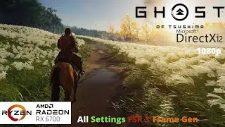 Ghost of Tsushima - RX 6700 Benchmark Run | All Settings | FSR3