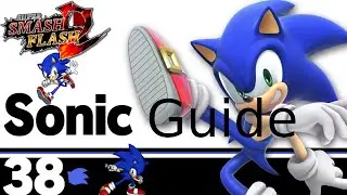 [SSF2] Sonic Combos/Kill Confirms Guide